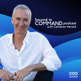 Second in Command: The Chief Behind the Chief with Cameron Herold