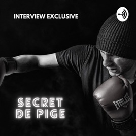 Secret de Pige