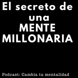 SECRETOS DE UNA MENTE MILLONARIA