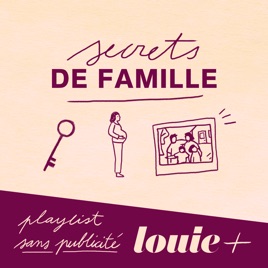 Secrets de famille (Louie+)