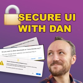 Secure UI With Dan