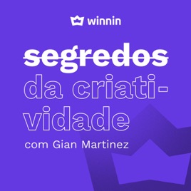 Segredos da Criatividade