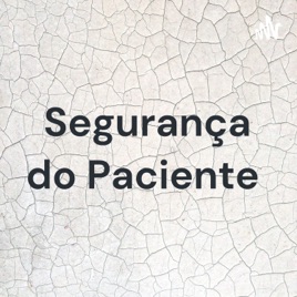 Segurança do Paciente