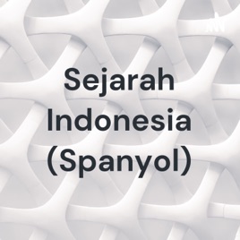 Sejarah Indonesia (Spanyol)