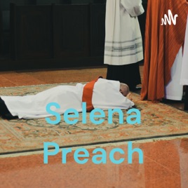 Selena Preach