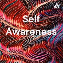 Self Awareness