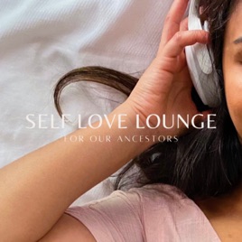 Self Love Lounge