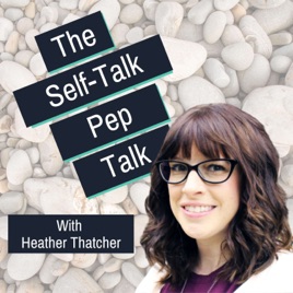 Self-Talk Pep Talk