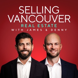 Selling Vancouver Real Estate Podcast