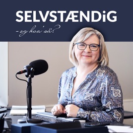 Selvstændig - og hva' så?