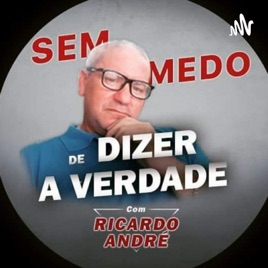 SEM MEDO DE DIZER A VERDADE