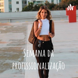 Semana da profissionalização