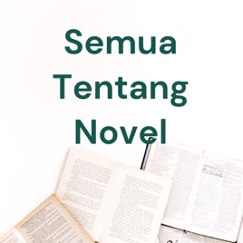 Semua Tentang Novel