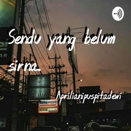 Sendu Yang Belum Sirnah.