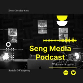 Seng Media Podcast