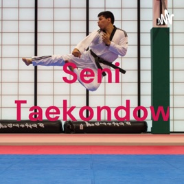 Seni Taekondow