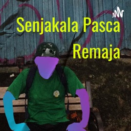 Senjakala Pasca Remaja