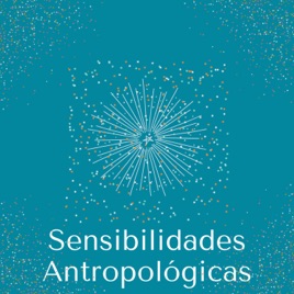 Sensibilidades Antropológicas