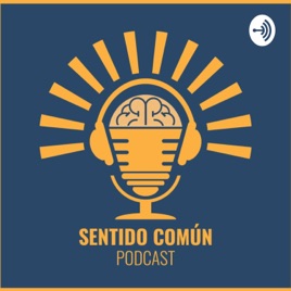 Sentido Común Podcast