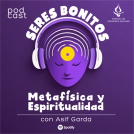Seres Bonitos. Metafísica y Espiritualidad