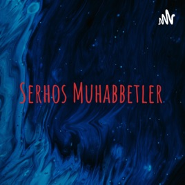 Serhos Muhabbetler