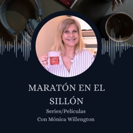 Series y Películas con Mónica Willengton