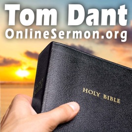 Sermons by Tom Dant