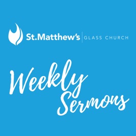 Sermons - St Matthew's Glass Church