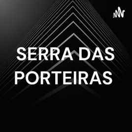 SERRA DAS PORTEIRAS