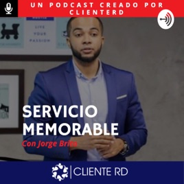 Servicio Memorable con Jorge Brito