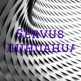 Servus Chihuahua
