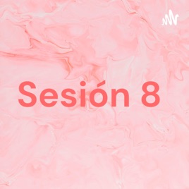 Sesión 8