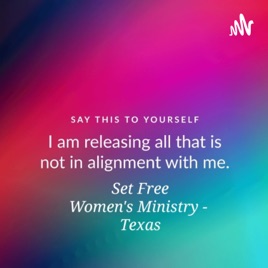 Set Free Women's Ministry - Texas