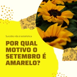 Setembro Amarelo: Um papo sobre o suicídio