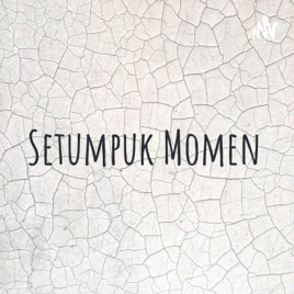 Setumpuk Momen
