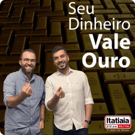 Seu Dinheiro Vale Ouro