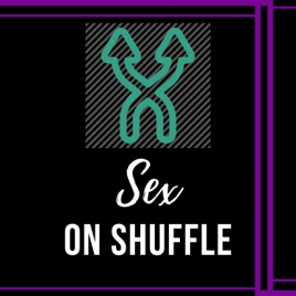 Sex on Shuffle