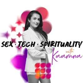Sex, Tech and Spirituality