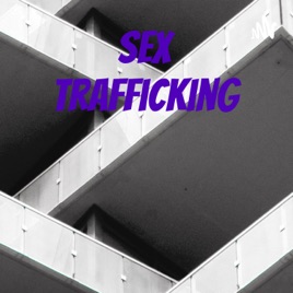 Sex Trafficking