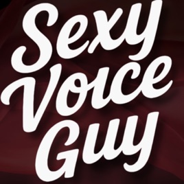 Sexy Voice Guy