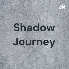 Shadow Journey