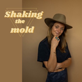 Shaking the Mold