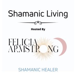 Shamanic Living