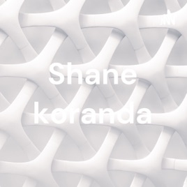 Shane koranda
