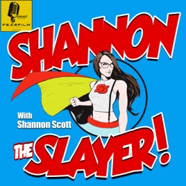 Shannon the Slayer