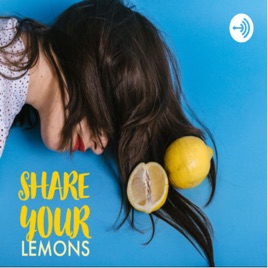 Share Your Lemons by Insights Counseling Group