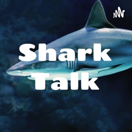 Shark Talk