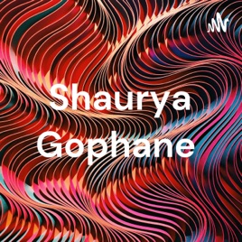 Shaurya Gophane