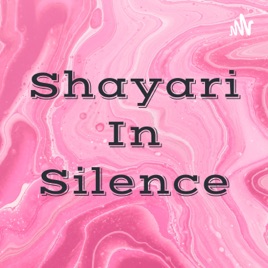 Shayari In Silence