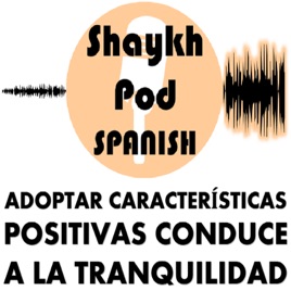 ShaykhPod - El Camino Hacia la Paz Mental